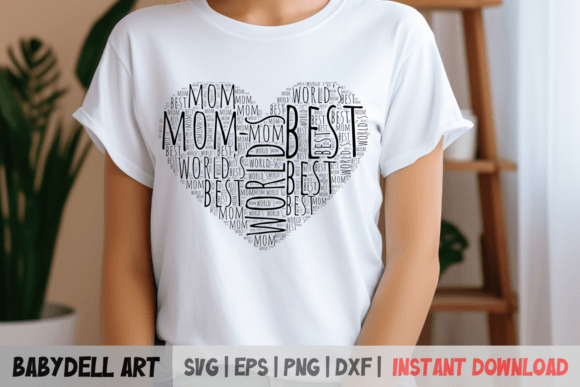 Best Mom SVG for Crafts & Graphics