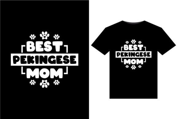 Best Pekingese Mom T-Shirts Design: Graphics & Assets
