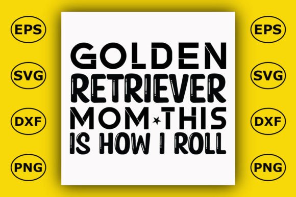 Golden Retriever Mom Graphics for T-Shirt Designs