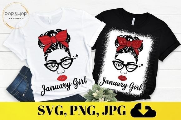 January Girl Birthday Mom Messy Bun: Graphics & Print Templates