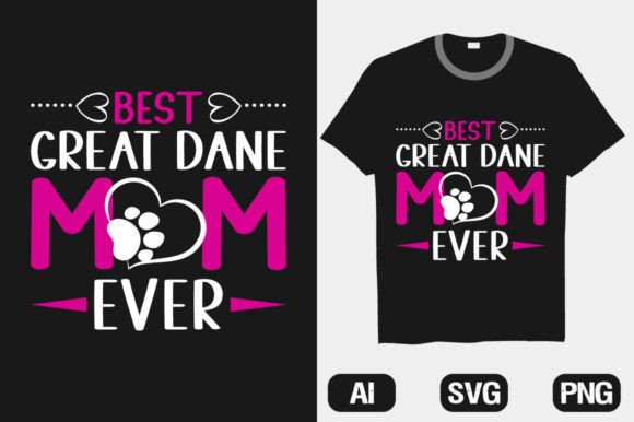 Review: Best Great Dane Mom Ever SVG for Embroidery