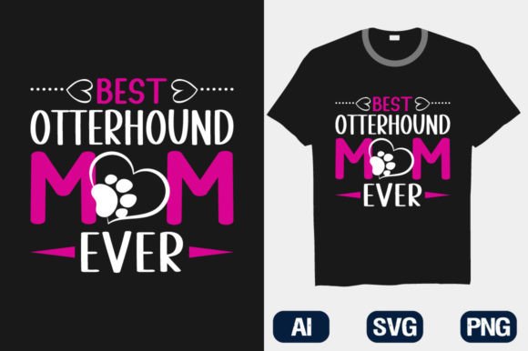 Reviewing the Best Otterhound Mom Ever SVG for Stitching